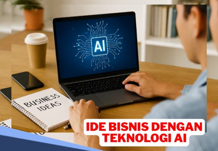 5 Ide Bisnis Penghasil Money Tanpa Modal dengan Teknologi AI