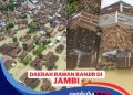 Lengkap, Ini Daftar Kecamatan di Provinsi Jambi Rawan Banjir