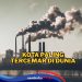 Waduh, Inilah Kota Paling Tercemar di Dunia, Kesehatan Warganya Terancam