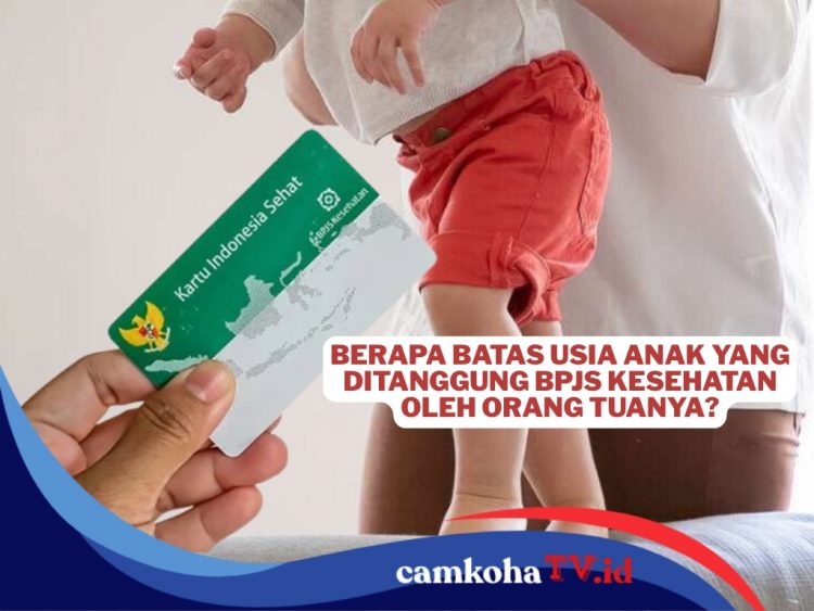 Bukan Seumur Hidup, Ini Aturan Batas Usia Anak yang Ditanggung BPJS Kesehatan Oleh Orang Tua