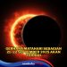 Momen Langka, Bisakah Gerhana Matahari Sebagian 21 September 2025 Dilihat dari Indonesia?