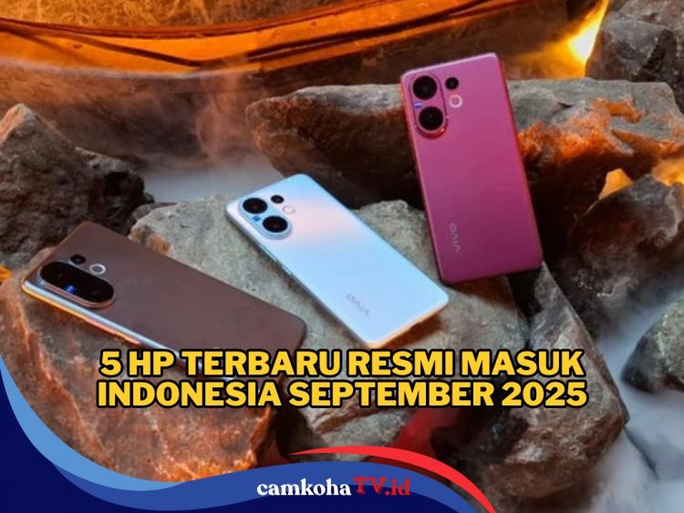 Deretan 5 HP Terbaru Resmi Masuk Indonesia September 2025, Baterai Super Awet Ditambah Kamera Canggih