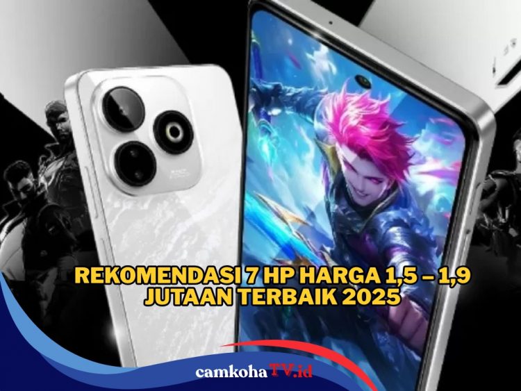 Rekomendasi 7 HP Harga Rp 1 Jutaan Terbaik 2025, Spek Ngebut, Kamera Oke, Baterai Awet!
