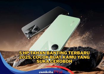 5 HP Tahan Banting Terbaru 2025, Cocok Buat Kamu yang Ceroboh tapi Tetap Butuh Performa Ngebut!