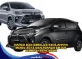 Mau Kredit Mobil Toyota Agya? Ini Harga dan Simulasi Cicilannya untuk Wilayah Bengkulu