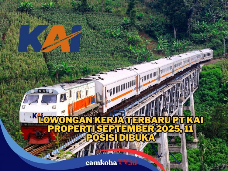 Link Daftar Lowongan Kerja KAI Properti September 2025, Ada 11 Posisi yang Dibuka