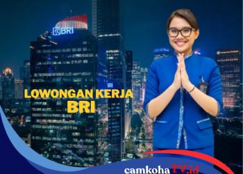 Kirim CV Secepatnya, Lowongan Kerja BRI Masih Dibuka Sampai Oktober, Ini 3 Posisi yang Tersedia