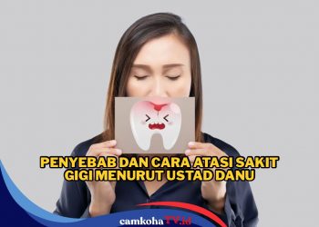 Rahasia Sembuh dari Sakit Gigi Terus Menerus Menurut Ustad Danu